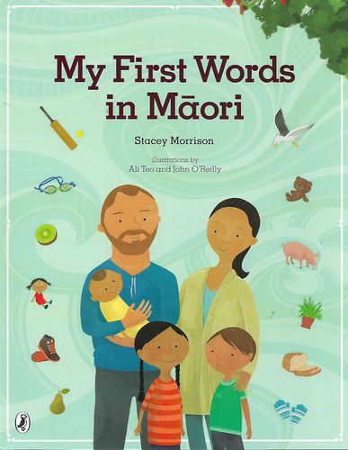 My First Words In Māori by Stacey Morrison