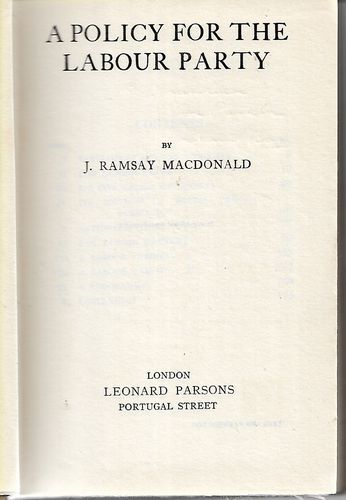 A Policy for the Labour Party by J. Ramsay MacDonald