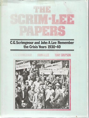 The Scrim-Lee Papers by John A. Lee and C. G. Scrimgeour and Tony Simpson