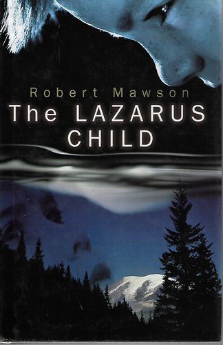 The Lazarus Child by Robert Mawson