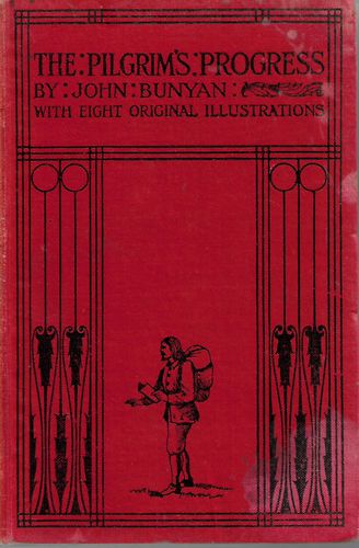 The Pilgrim's Progress by John Bunyan
