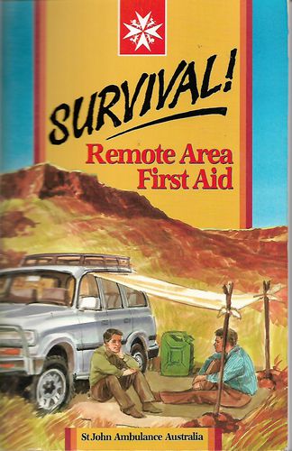 Survival! Remote Area First Aid