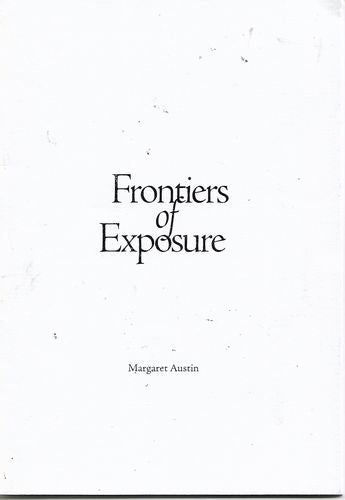 Frontiers of Exposure by Margaret Austin