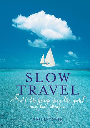 Slow Travel by Mari Rhydwen