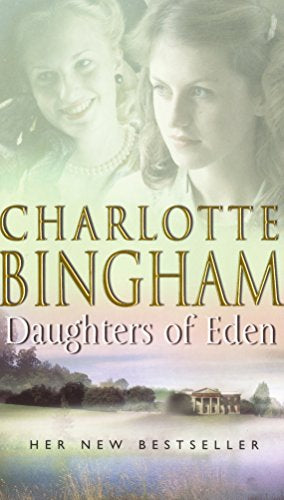 Daughters of Eden by Charlotte Bingham