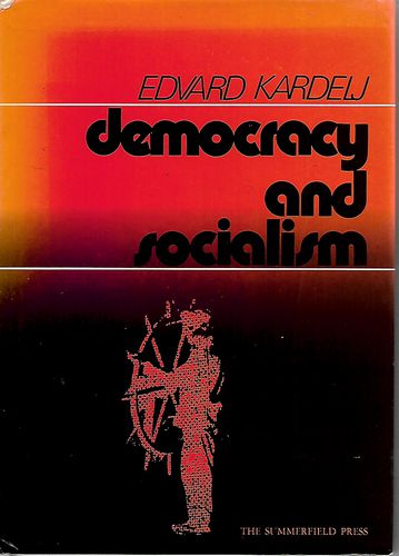 Democracy and Soicalism by Edvard Kardelj