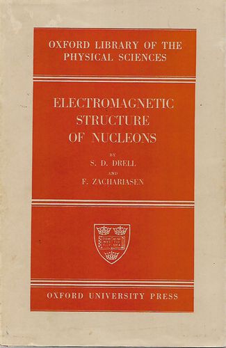 Electromagnetic Structures of Nucleons by S. D. Drell