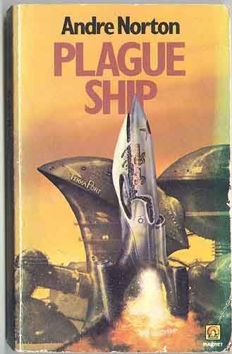 Plague Ship by Andre Norton