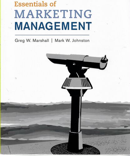Essentials of Marketing Management by Mark D. Johnston and Greg W. Marshall