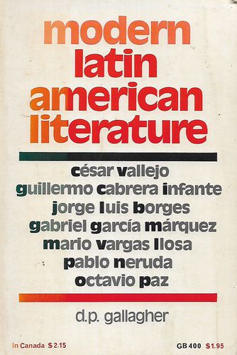 Modern Latin American Literature by D. P. Gallagher