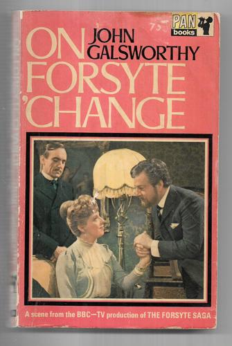 On Forsyte 'change by John Galsworthy