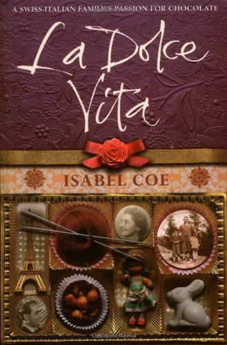 La Dolce Vita by Isabel Coe