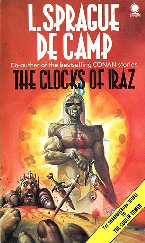 The Clocks of Iraz by L. Sprague De Camp