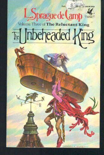 The Unbeheaded King by L. Sprague De Camp