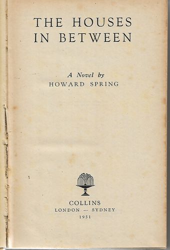 The Houses In Between by Howard Spring