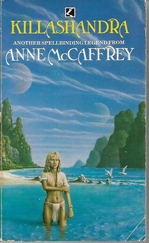 Killashandra by Anne McCaffrey