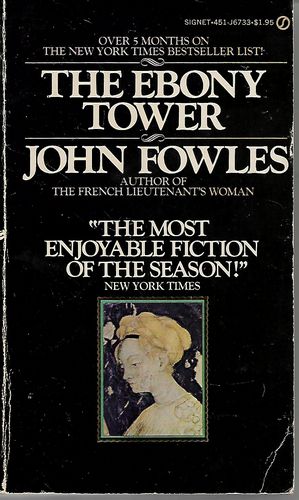 The Ebony Tower by John Fowles