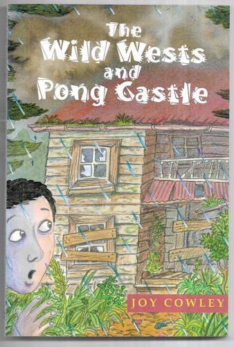 The Wild Wests And Pong Castle by Joy Cowley