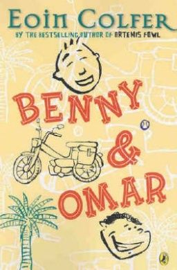 Benny And Omar by Eoin Colfer