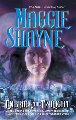 Embrace the Twilight by Maggie Shayne