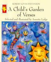 A Child's Garden of Verses by Robert Louis Stevenson