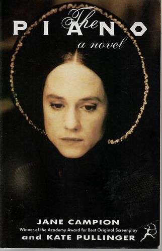 The Piano by Jane Campion and Kate Pullinger