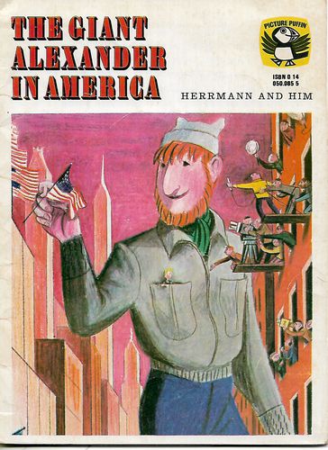 The Giant Alexander in America by Frank Herrmann and George Him