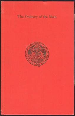 The Plainchant of the Ordinary of the Mass by Plainsong & Mediaeval Music Society