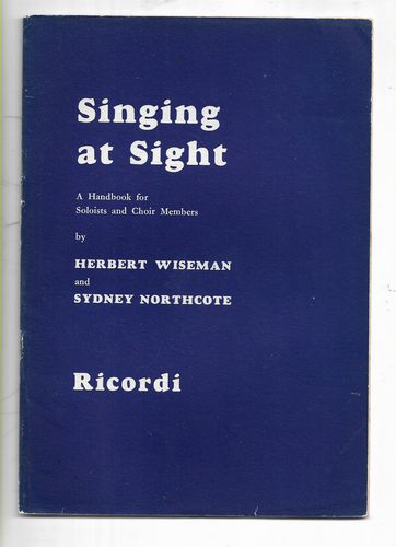 Singing At Sight by Sydney Northcote and Herbert Wiseman