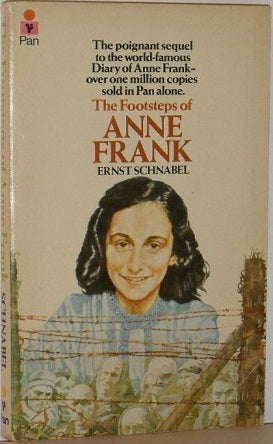 The Footsteps of Anne Frank by Ernst Schnabel