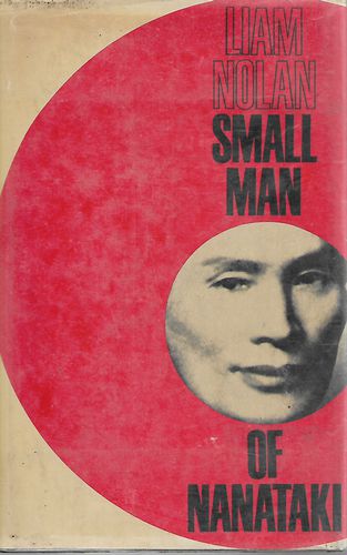 Small Man of Nanataki by Liam Nolan