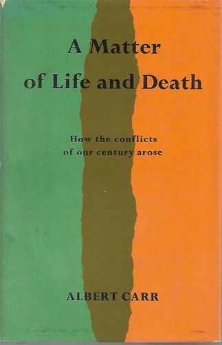 A Matter of Life And Death by Albert Carr