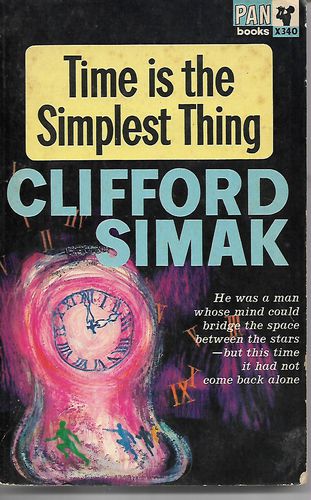 Time Is the Simplest Thing by Clifford D. Simak