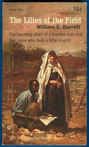 Lilies of the Field by William E. Barrett