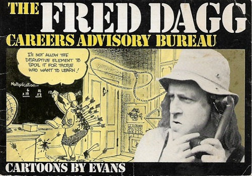 The Fred Dagg Careers Advisory Bureau by John Clarke and Malcolm Evans