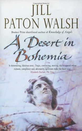 A Desert in Bohemia by Jill Paton Walsh