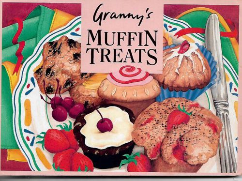 Granny's Muffin Treats. New Zealand Favourites by Alison Dench