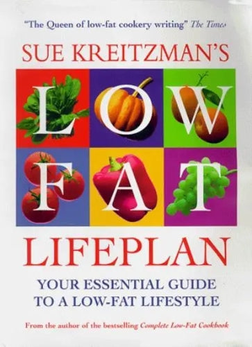 Low Fat Life Plan by Sue Kreitzman