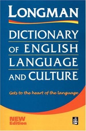 Longman Dictionary of English Language and Culture, Third Edition by Longman