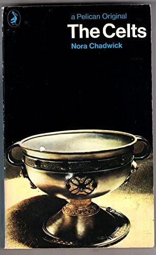 The Celts by Nora Chadwick