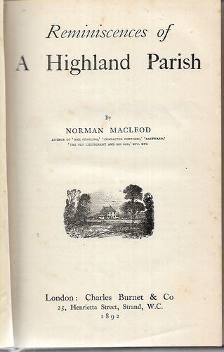 Reminiscences of A Highland Parish by Norman Macleod