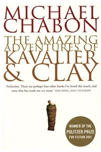 The Amazing Adventures of Kavalier & Clay by Michael Chabon
