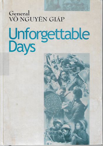 Unforgettable Days by General Vo Nguyen Giap