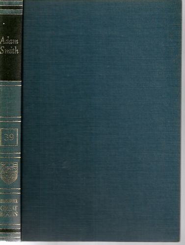 Great Books of the Western World 39 : Adam Smith by Adam Smith