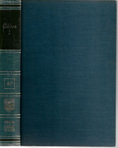 Great Books of the Western World 40 : Gibbon I by Edward Gibbon