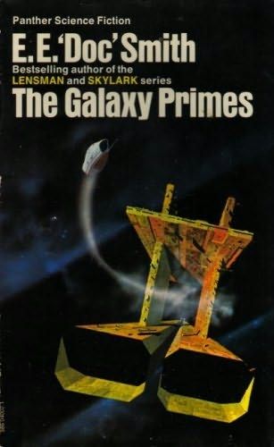 The Galaxy Primes by E. E. 'Doc' Smith