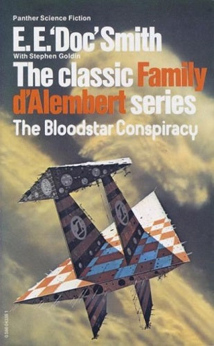 The Bloodstar Conspiracy (Vol 5 in the Family D'Alembert Series) by Stephen Goldin and E. E. 'Doc' Smith