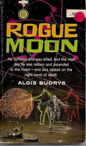 Rogue Moon by Algis Budrys