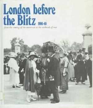 London Before the Blitz, 1906-40 by Graham Norton