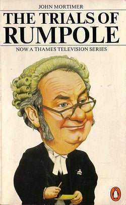 The Trials Of Rumpole by John Mortimer